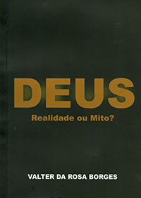 Deus: realidade ou mito? (2011)